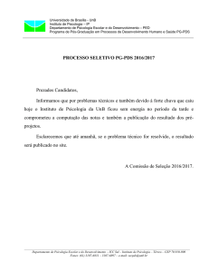 PROCESSO SELETIVO PG-PDS 2016/2017 Prezados Candidatos