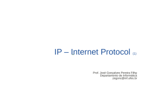 O protocolo IP - Informática
