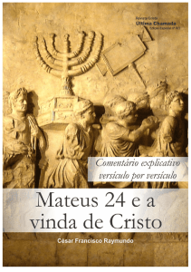 mateus 24 e a vinda de cristo - Revista Cristã Última Chamada.
