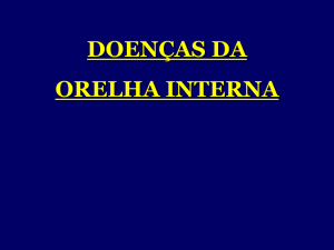 Patologia da Orelha Interna.