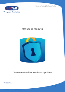 MANUAL DO PRODUTO TIM Protect Família – Versão 9.4 (Symbian)