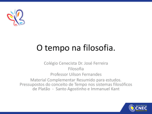 O tempo na filosofia. - Colégio Cenecista Dr. José Ferreira