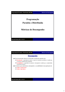 Programação Paralela e Distribuída Métricas de Desempenho