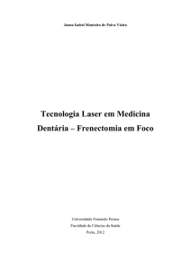 Tecnologia Laser em Medicina Dentária – Frenectomia em Foco