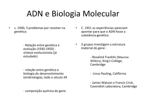 DNA e Biologia Molecular - Moodle @ FCT-UNL