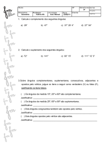 1. Calcule o complemento dos seguintes ângulos: a) 29° b) 47° c