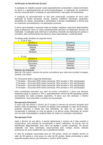 Verificação do Rendimento Escolar A avaliação do trabalho escolar