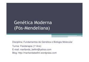 Genética Moderna (Pós-Mendeliana)