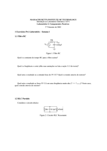 1 Exercícios Pré-Laboratório – Semana 1 1.1 Filtro - mit