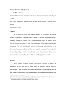 Do Ouro Imóvel ao Dólar Flexível* Franklin Serrano** Palavras Chave