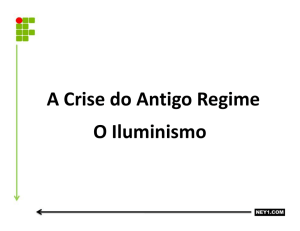 A Crise do Antigo Regime O Iluminismo