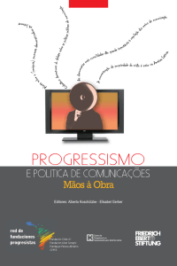 Progressismo e politica de comunicações