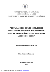 “POSITIVIDADE DOS EXAMES SOROLÓGICOS REALIZADOS NO