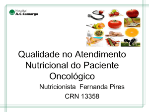 Qualidade no Atendimento Nutricional do Paciente Oncológico