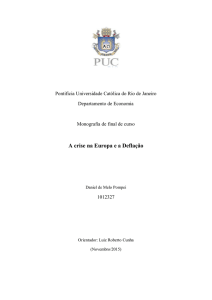 A crise na Europa e a Deflação - Departamento de Economia PUC