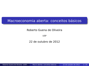 Macroeconomia aberta: conceitos básicos - Roberto Guena