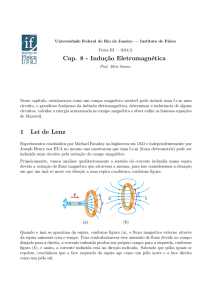 Cap. 8 - Induç˜ao Eletromagnética 1 Lei de Lenz