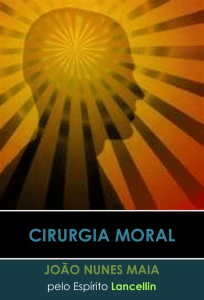 cirurgia moral - Portal Luz Espírita