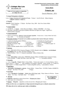 Colégio São Luís Primeiro ano Lista de Materiais – 2014