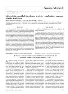 o Influência da quantidade de pólen na produção e qualidade de