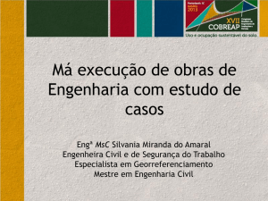 Má execução de obras de Engenharia com estudo