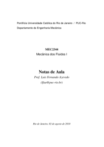 Mecânica dos Fluidos - Prof. Luis Fernando Azevedo - PUC-Rio