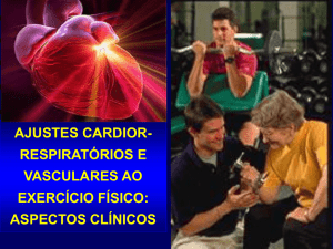 Ajustes Cardiovasculares ao Exercício Físico