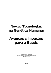 Novas Tecnologias na Genética Humana: Avanços