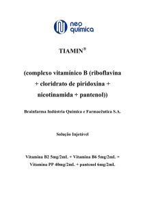 TIAMIN (complexo vitamínico B (riboflavina + cloridrato de piridoxina