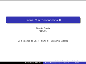Teoria Macroeconômica II - Departamento de Economia PUC-Rio