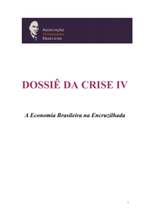 dossiê da crise iv - Blog da Associação Keynesiana Brasileira