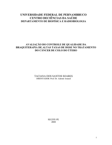 Avaliação do controle de qualidade da braquiteriapia de altas taxas