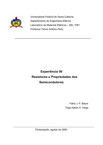 Experiência 06 Resistores e Propriedades dos Semicondutores