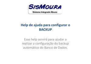 Instalação do SisMoura - Backup - Moura Informática E