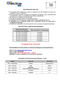 Divulgação Final: 14/12 às 8h 1F2AC 1F2BC