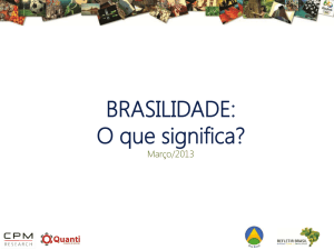 BRASILIDADE: O que significa?