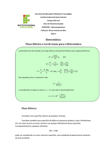 Fluxo Elétrico e Lei de Gauss para a Eletrostática