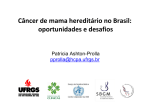 Câncer de mama hereditário no Brasil: oportunidades e