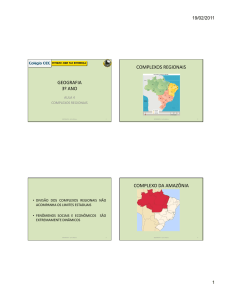 geografia 3º ano complexos regionais complexo da amazônia