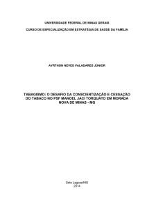 TABAGISMO: O DESAFIO DA CONSCIENTIZAÇÃO E CESSAÇÃO