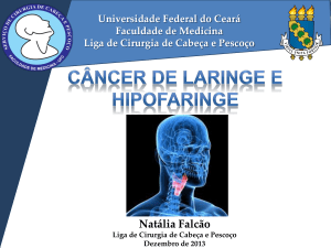 Câncer de Laringe e Hipofaringe