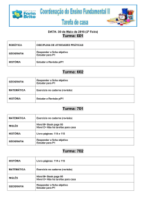 Turma: 601 Turma: 602 Turma: 701 Turma: 702