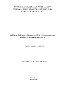 Análise da eficácia da política monetária brasileira sob o regime de