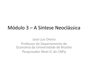 Módulo 3 – A Síntese Neoclássica