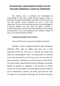 na ideologia: aquecimento global só com poluição ambiental e