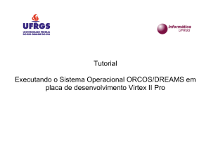 Tutorial Executando o Sistema Operacional ORCOS - Inf