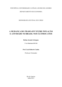 A mudança do Trade-off entre inflação e atividade no Brasil nos