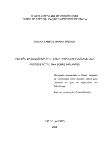 Revisão da sequência protética para confecção