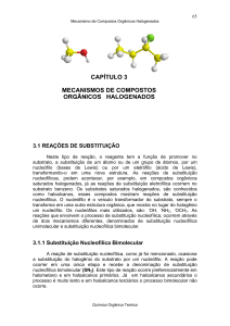 3.1 REAÇÕES DE SUBSTITUIÇÃO 3.1.1 Substituíção Nucleofílica