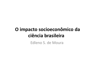 O impacto socioeconômico da ciência brasileira